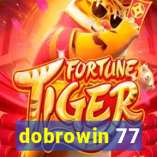 dobrowin 77